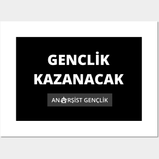 GENÇLIK KAZANACAK ANARSIST GENÇLIK - YOUTH WILL WIN - PROTEST ERDOGAN - TURKEY PROTEST Posters and Art